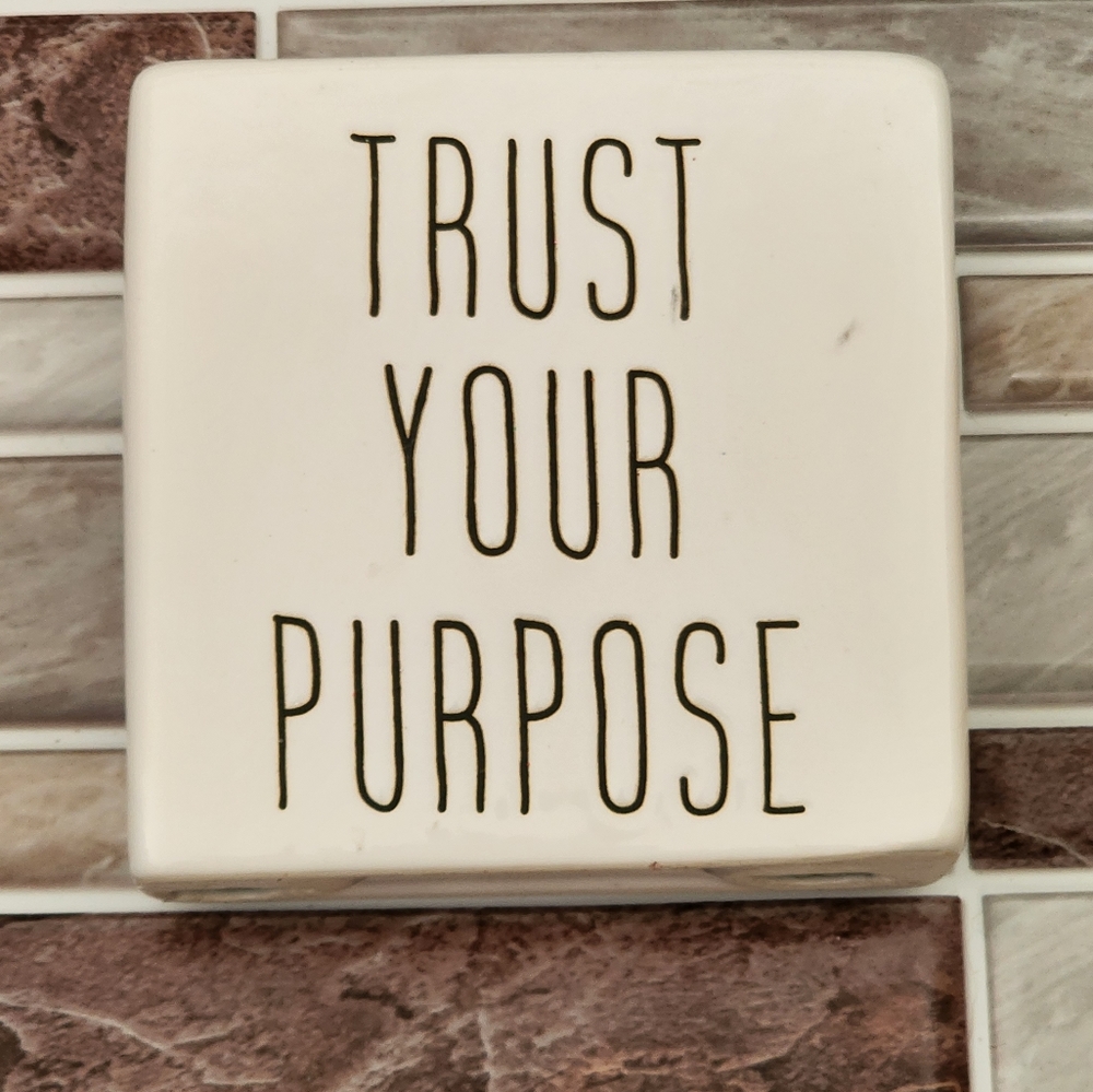 Trust Your Purpose Rae Dunn Inspired Standing Plaque Adorable Farmhouse Style